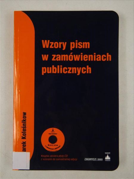 Koleśnikow Marek - Wzory pism w zamówieniach publicznych + CD