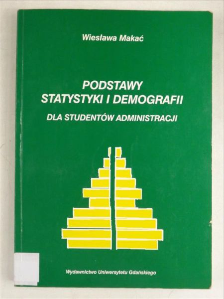 Podstawy statystyki i demografii dla studentów administracji