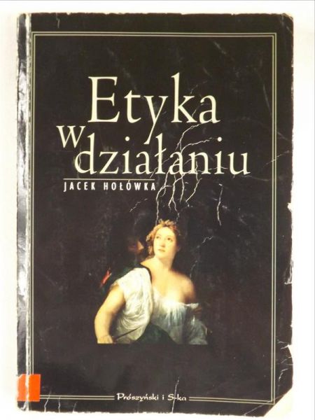 Etyka w działaniu