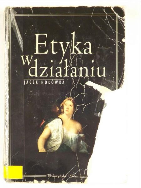 Etyka w działaniu