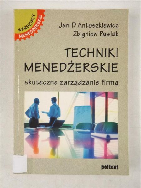 Pawlak Zbigniew - Techniki menedżerskie
