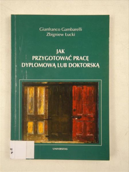 Gambarelli G., Łucki Z.  - Jak przygotować pracę dyplomową lub doktorską