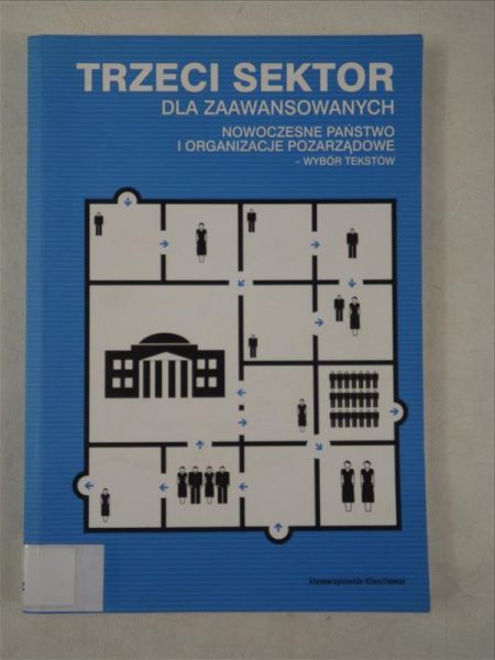 Biernacka Ewa (oprac.) - Trzeci sektor dla zaawansowanych