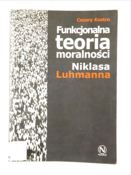 Funkcjonalna teoria moralności Niklasa Luhmanna
