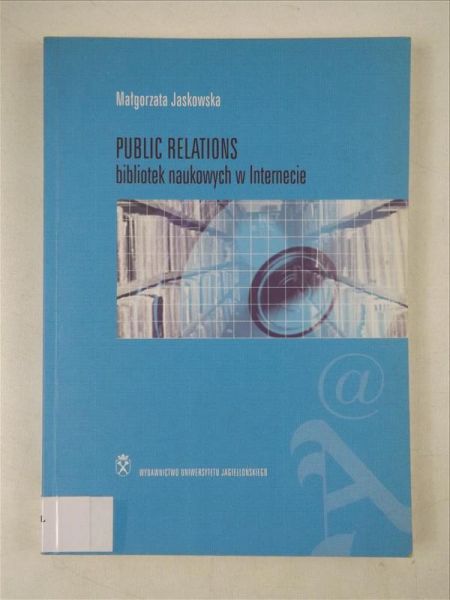 Jaskowska  - Public relations bibliotek naukowych w Internecie