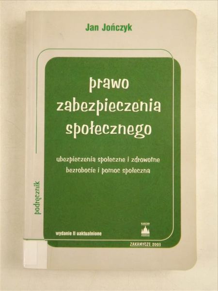 Jończyk Jan - Prawo zabezpieczenia społecznego