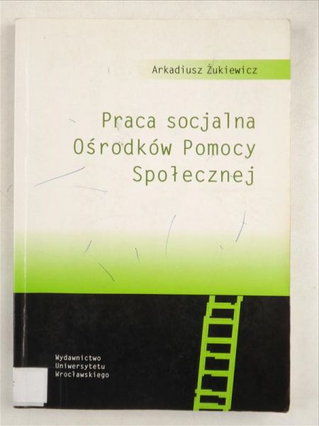 Praca socjalna Ośrodków Pomocy Społecznej