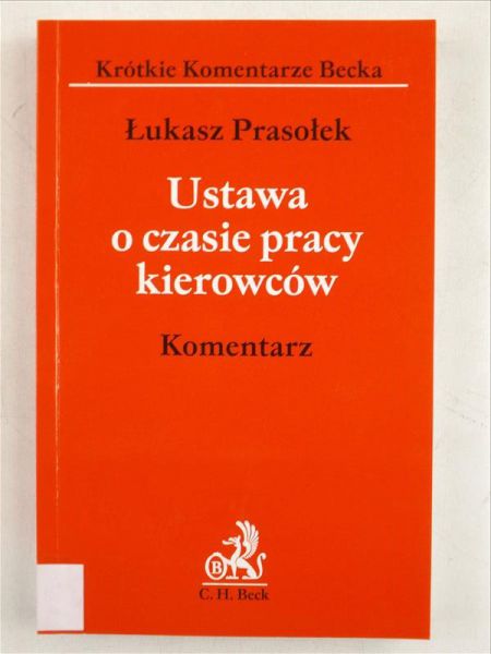 Ustawa o czasie pracy kierowców. Komentarz