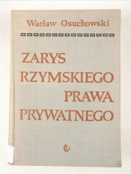 Zarys rzymskiego prawa prywatnego