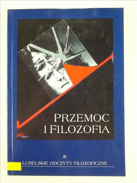 Mizińska Jadwiga - Przemoc i filozofia