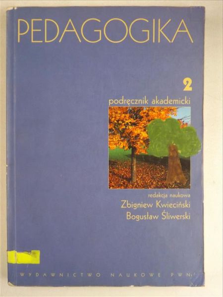 Kwieciński Zbigniew,    - Pedagogika 2. Podręcznik akademicki