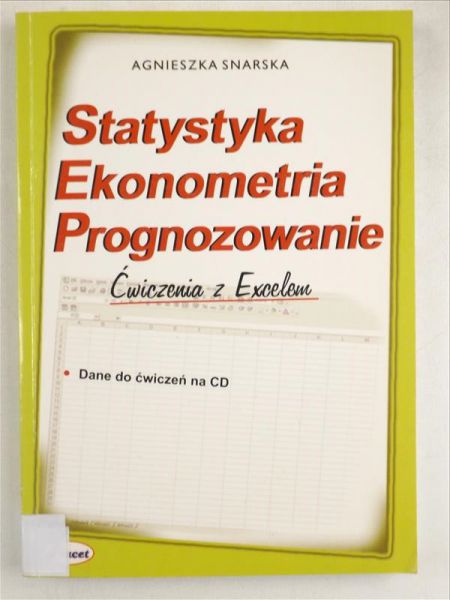 Statystyka. Ekonometria. Prognozowanie