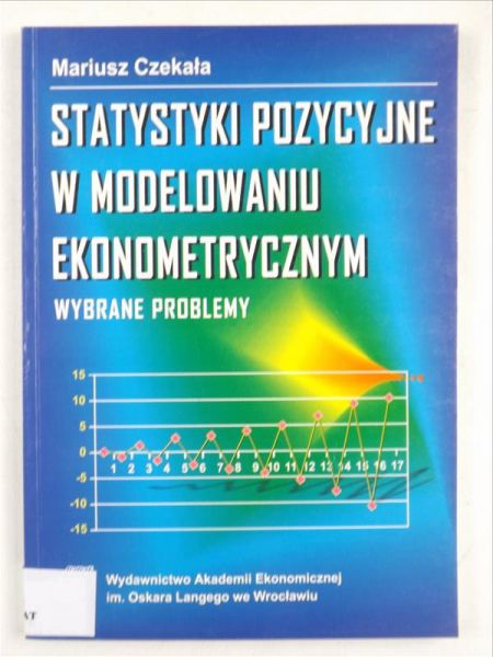 Statystyki pozycyjne w modelowaniu ekonometrycznym. Wybrane problemy
