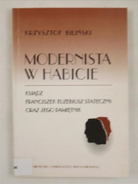 Bibliński Krzysztof - Modernista w habicie