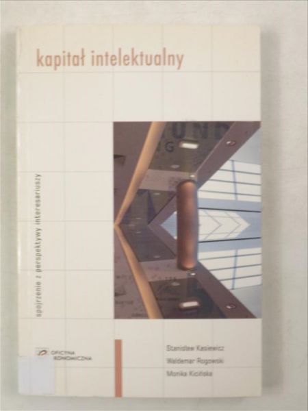 Kasiewicz S., Rogowski W.,   - Kapitał intelektualny