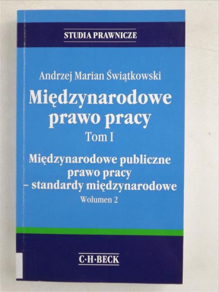 Międzynarodowe prawo pracy, T. I, wolumen 2