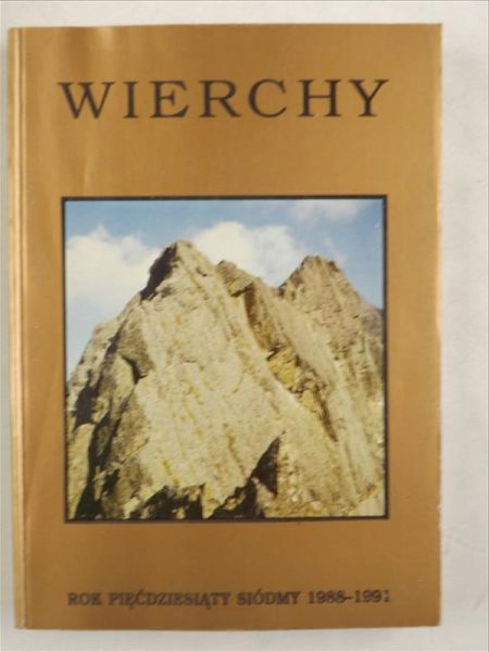Wierchy. Rok pięćdziesiąty siódmy 1988-1991