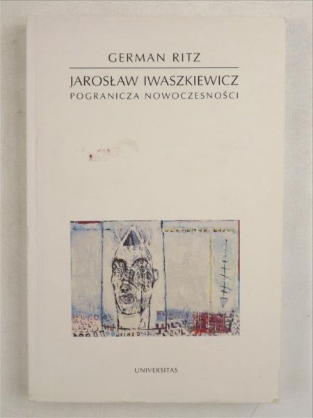 Jarosław Iwaszkiewicz. Pogranicza nowocześności