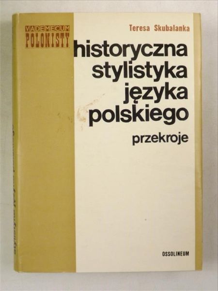 Historyczna stylistyka języka polskiego