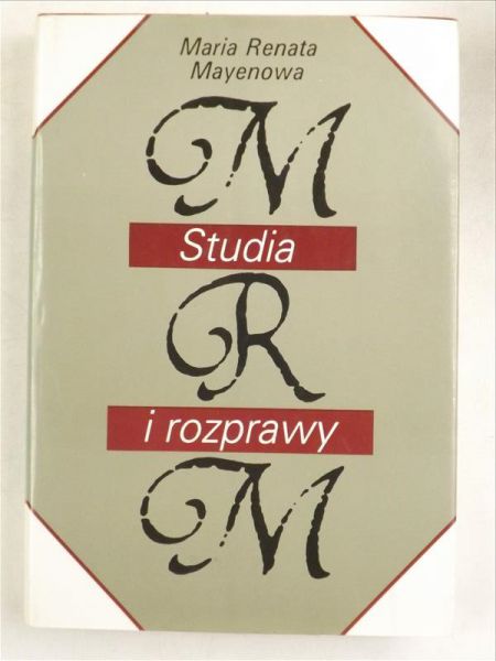 Mayenowa Maria Renata - Studia i rozprawy