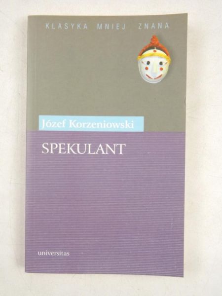 Korzeniowski Józef - Spekulant
