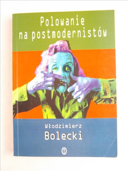 Polowanie na postmodernistów