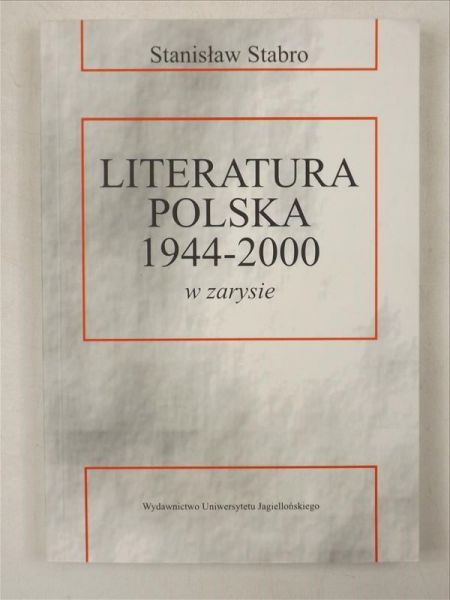 Literatura Polska 1944-2000 w zarysie