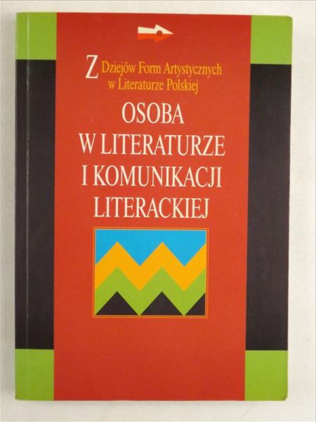 Osoba w literaturze i komunikacji literackiej