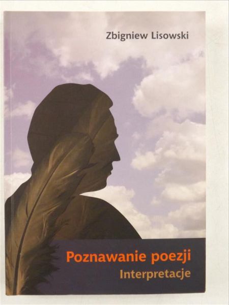 Poznawanie poezji. Interpretacje
