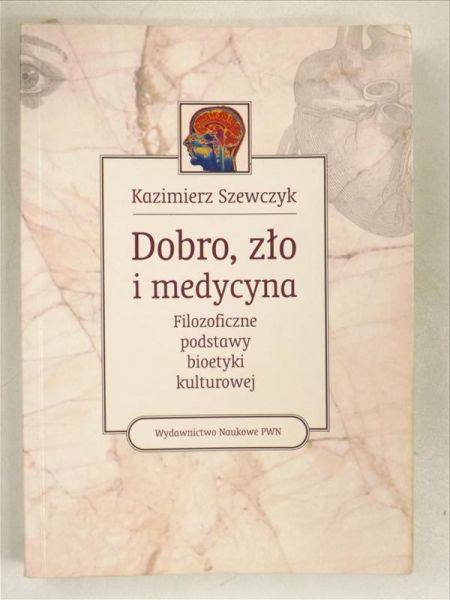 Dobro, zło i medycyna