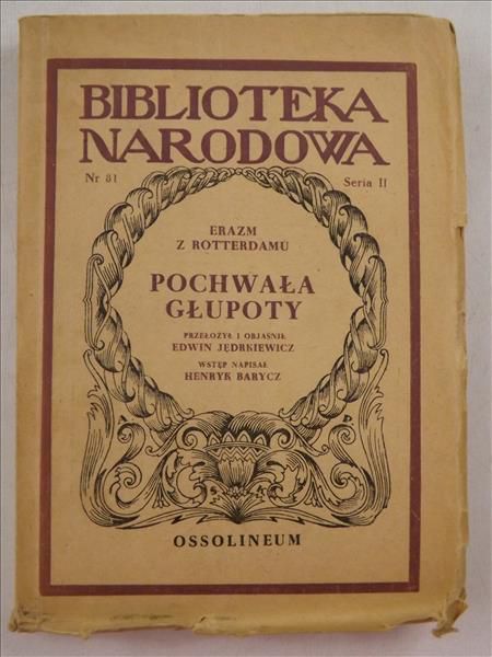 Erazm z Rotterdamu - Pochwała głupoty