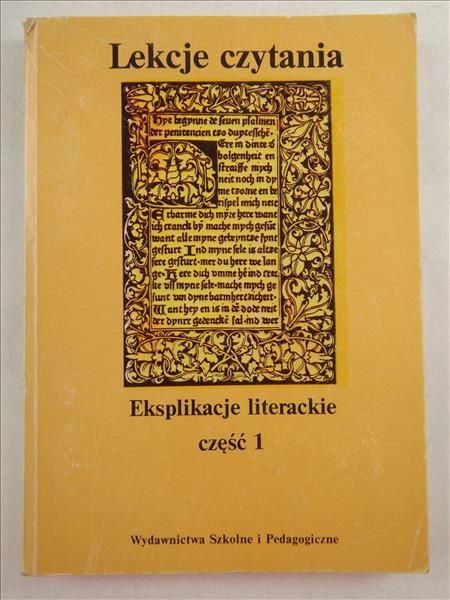 Dynak W., Wit Labuda A. (red.) - Lekcje czytania. Eksplikacje literackie, cz.1