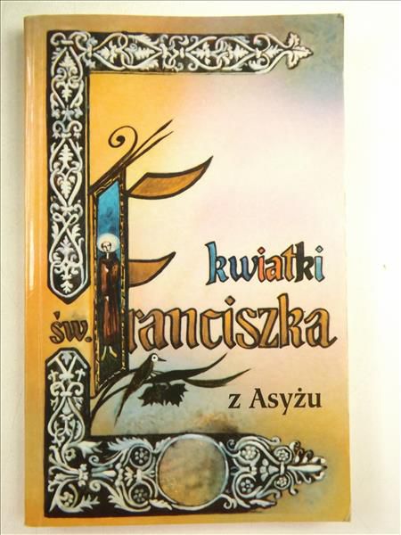 (opr.) - Kwiatki św. Franciszka