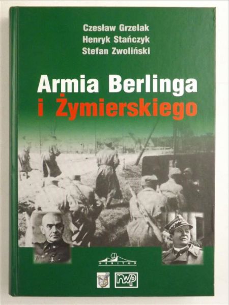 Grzelak Czesław, Stańczyk Henryk,   - Armia Berlinga i Żymierskiego. Autograf
