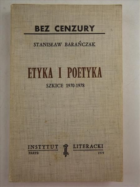 Etyka i poetyka: Szkice 1970 - 1978