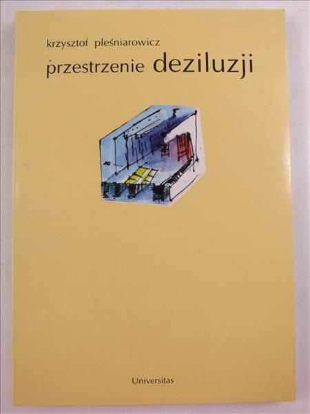 Plesniarowicz  - Przestrzenie deziluzji