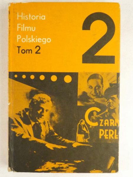 Armatys Barbara, Armatys Leszek, Stradomski Wiesław - Historia filmu polskiego, T. II