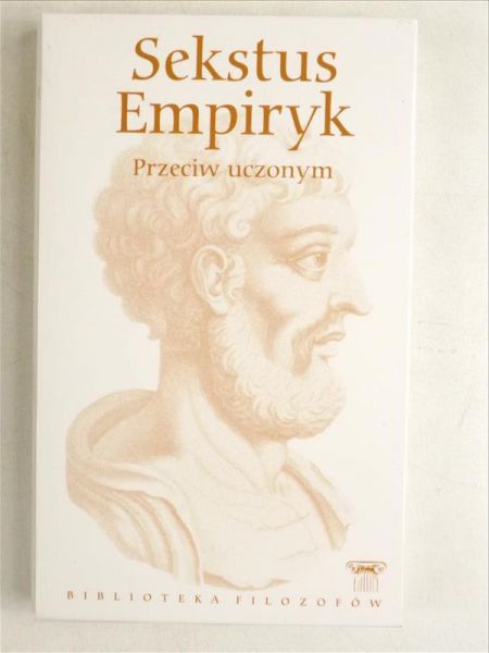 Sekstus Empiryk - Przeciw uczonym, BF
