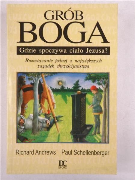 Andrews Richard,   - Grób Boga