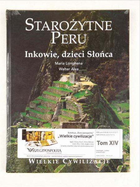 Starożytne Peru: Inkowie, dzieci Słońca, Nowa