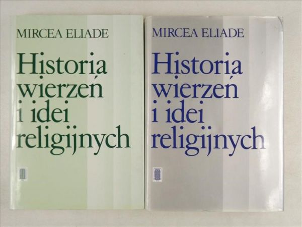 Historia wierzeń i idei religijnych, Tom I-II