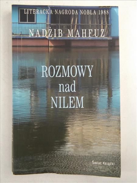 Mahfuz Nadżib - Rozmowy nad Nilem