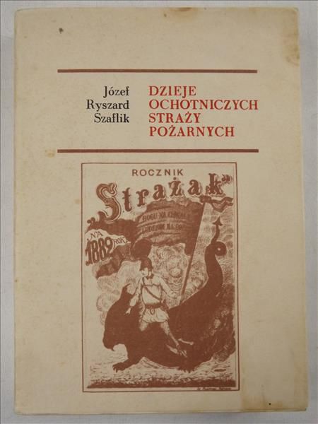 Dzieje ochotniczych straży pożarnych