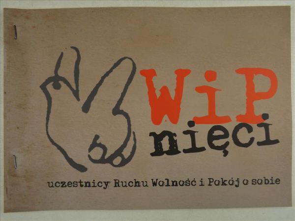 WiPnięci. Uczestnicy Ruchu Wolność i Pokój o sobie