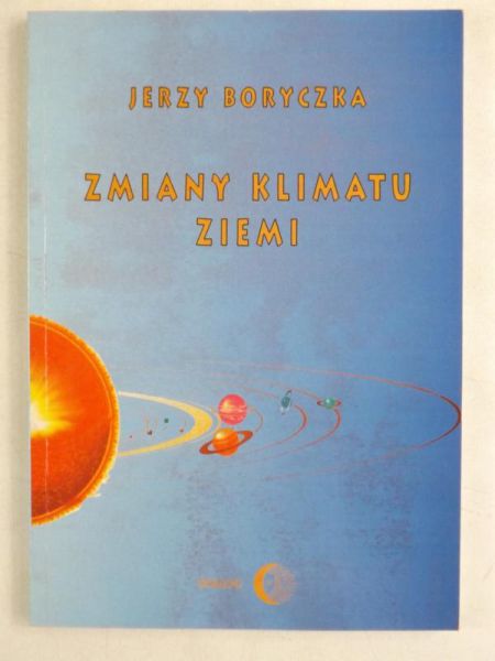 Boryczka Jerzy - Zmiany klimatu ziemi