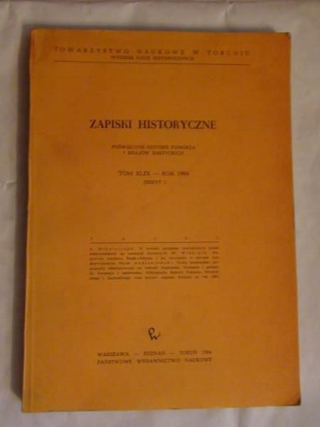 Biskup Marian (red.)  - Zapiski historyczne, tom XLIX - rok 1984, zeszyt 2