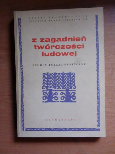 Z zagadnień twórczości ludowej