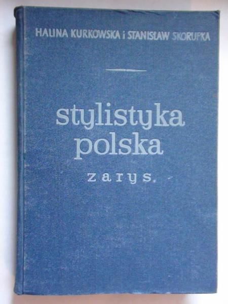 Stylistyka polska. Zarys