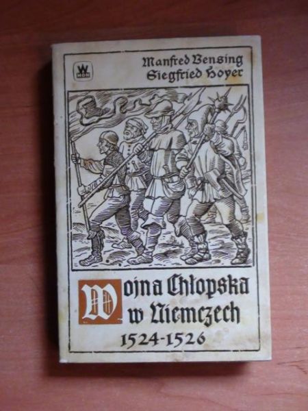 Bensing Manfred,   - Wojna chłopska w Niemczech 1524-1526