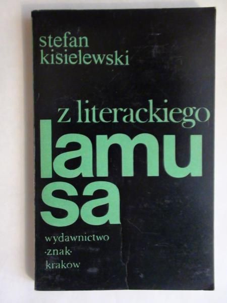 Kisielewski Stefan - Z literackiego lamusa